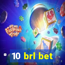 10 brl bet